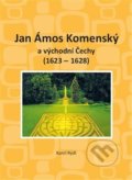 Jan Ámos Komenský a východní Čechy 1623-1628 - Karel Rýdl, Univerzita Pardubice, 2017