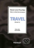 Read and Practise - Travel - Úroveň A, 2018