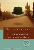 The Unbearable Lightness of Being - Milan Kundera, 2009