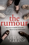 The Rumour - Lesley Kara, Corgi Books, 2019