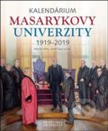 Kalendárium Masarykovy univerzity 1919–2019 - Jana Černá, Lukáš Fasora, Jiří Hanuš, Anna Pečinková, Josef Šaur, Marek Vlha, 2019