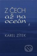 Z Čech až na oceán - Karel Zítek, TANGA-ROA, 2013
