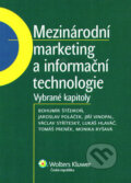 Mezinárodní marketing a informační technologie - Bohumír Štědroň, Jaroslav Poláček, Jiří Vinopal, Wolters Kluwer ČR, 2011