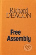 Richard Deacon / Free Assembly, Galerie hl. města Prahy, 2017