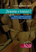Ztraceny v tranzici? - Ladislav Cabada, Vít Hloušek, Petr Jurek, Muni Press, 2013