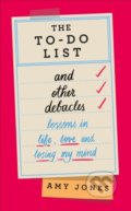 The To-Do List and Other Debacles - Amy Jones, 2019