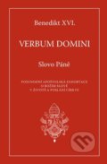 Verbum Domini - Slovo Páně - Joseph Ratzinger - Benedikt XVI., Karmelitánské nakladatelství, 2011
