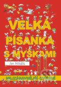 Veselá písanka s myškami - Jan Mihálik, Veselá škola - Mihálik Jan, 2013