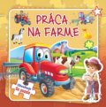 Práca na farme - Obsahuje 6x puzzle, Foni book, 2019
