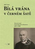 Kniha: Bílá vrána v černém šatě (Jiří Cukr). Pavel Ševčík - VEDUTA, 2017
