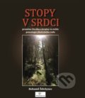 Stopy v srdci - Bohumil Ždichynec, Aesculapus KS, 2017