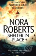 Shelter in Place - Nora Robertsová, 2018