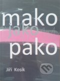 Mako jako pako - Jiří Kosík, Šimon Ryšavý, 2017