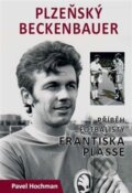 Plzeňský Beckenbauer - Pavel Hochman, 2017