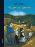 Folktales and Legends - Adalbert Stifter, Lucie Müllerová (ilustrátor), 2018