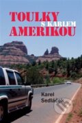 Kniha: Toulky Amerikou (Karel Sedláček)