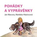 Pohádky a vyprávěnky - Markéta Hlasivcová, Jan Maruna, Dagmar Španillerová (ilustrácie), 2018