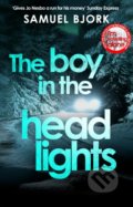 The Boy in the Headlights - Samuel Bjork, Corgi Books, 2019