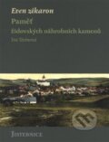 Kniha: Even zikaron (Iva Steinová). Národní památkový ústav, 2018