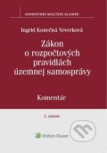 Zákon o rozpočtových pravidlách územnej samosprávy - Ingrid Konečná Veverková, Wolters Kluwer, 2019