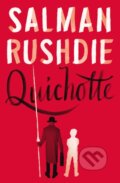 Quichotte - Salman Rushdie, Jonathan Cape, 2019
