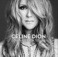 Celine Dion: Loved Me Back To Life LP - Céline Dion, 2013