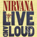 Hudební CD: Nirvana: Live And Loud LP (Hudobné albumy)