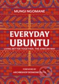 Everyday Ubuntu - Mungi Ngomane, Transworld, 2019