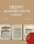 Kniha: Dějiny Akademie věd ČR v obrazech (Franc a Vlasta Mádlová Martin). Academia, 2013