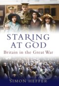 Kniha: Staring at God (Simon Heffer). Random House, 2019