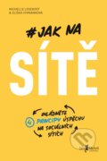 Jak na sítě - Michelle Losekoot, Eliška Vyhnánková, Jan Melvil publishing, 2019