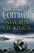 Sword of Kings - Bernard Cornwell, HarperCollins, 2019