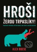 Hroši žerou trpaslíky! - Alex Boese, CPRESS, 2019