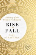 Rise and Fall - Paul Strathern, Hodder and Stoughton, 2019