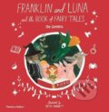 Franklin and Luna and the Book of Fairy Tales - Jen Campbell, Katie Harnett (ilustrácie), 2019