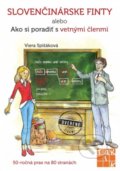Kniha: Slovenčinárske finty (Viera Spišáková), 2019 Kniha: Slovenčinárske finty (Viera Spišáková), 2019