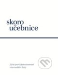 Kniha: Skoroučebnice (Vilma Brzezinová)