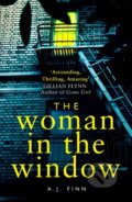 The Woman In The Window - A.J. Finn, HarperCollins, 2019