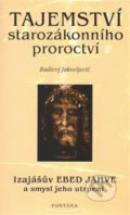 Tajemství starozákonního proroctví - Radivoj Jakovljevič, Fontána, 2017