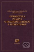 Euronovela zákona o rozhodčím řízení s judikaturou - Luděk Lisse, Ústav práva a právní vědy, 2012