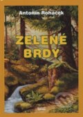 Kniha: Zelené Brdy (Antonín Roháček). FUTURA, 2014