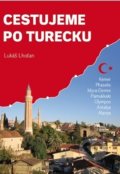 Cestujeme po Turecku - Lukáš Lhoťan, Lukáš Lhoťan, 2019