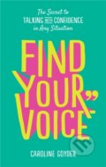 Find Your Voice - Caroline Goyder, Vermilion, 2020