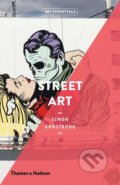 Kniha: Street Art (Simon Armstrong). Thames & Hudson, 2019
