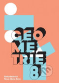 Geometrie 8 - učebnice - Zdena Rosecká, Nakladatelství Nová škola Brno, 2019