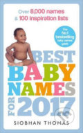Best Baby Names For 2017 - Thomas Siobhan, Ebury, 2017