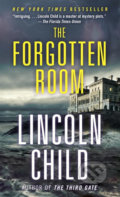 The Forgotten Room - Lincoln Child, Random House
