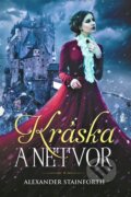 E-kniha: Kráska a netvor (Alexander Stainforth)