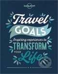 Kniha: Travel Goals (Lonely Planet). Lonely Planet, 2019