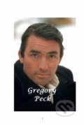 Gregory Peck - Mandy Rennie, Blurb, 2019